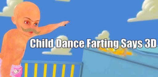 Child Dance Farting Says